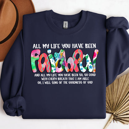 All My Life You Have Faithful Goodness Of God 04