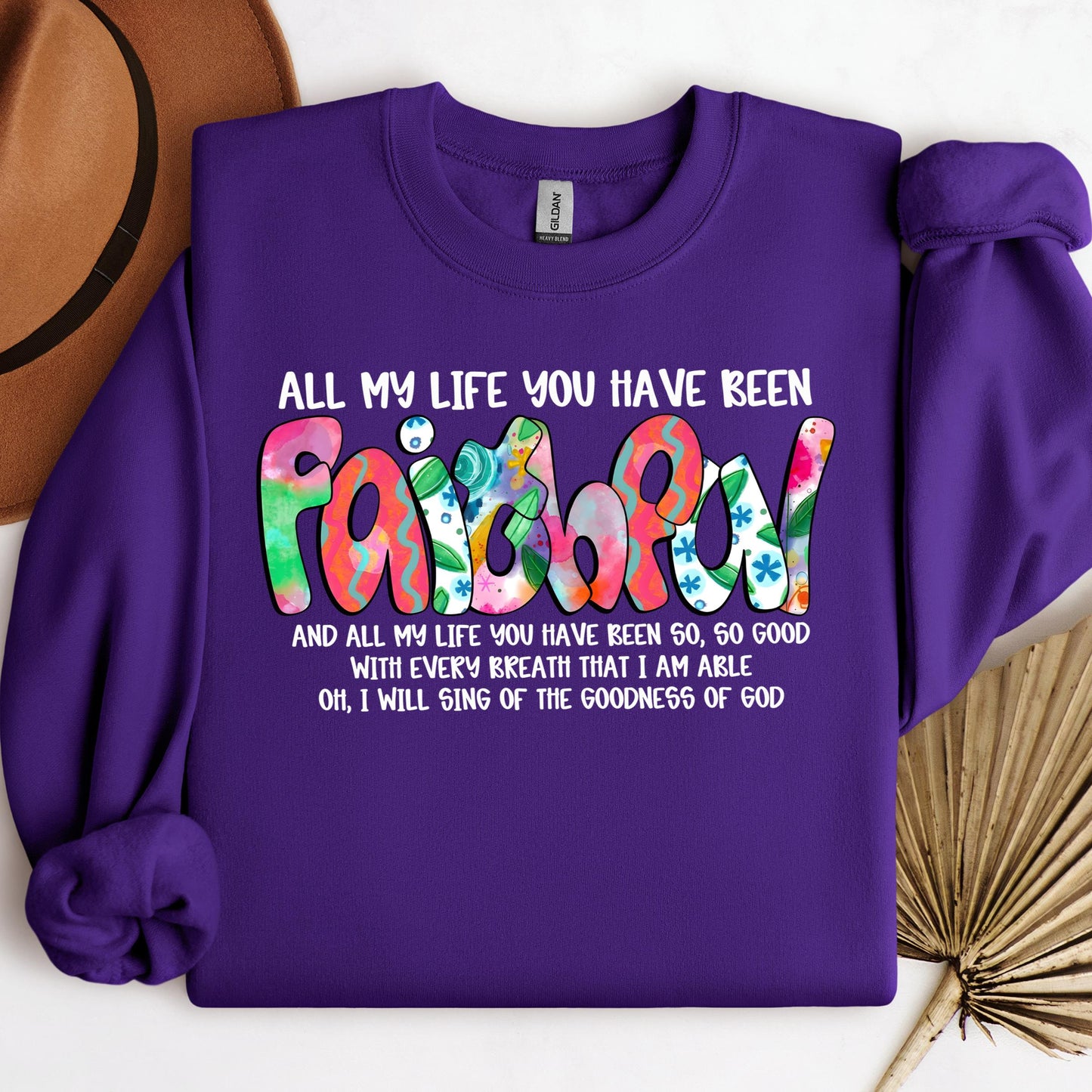 All My Life You Have Faithful Goodness Of God 04