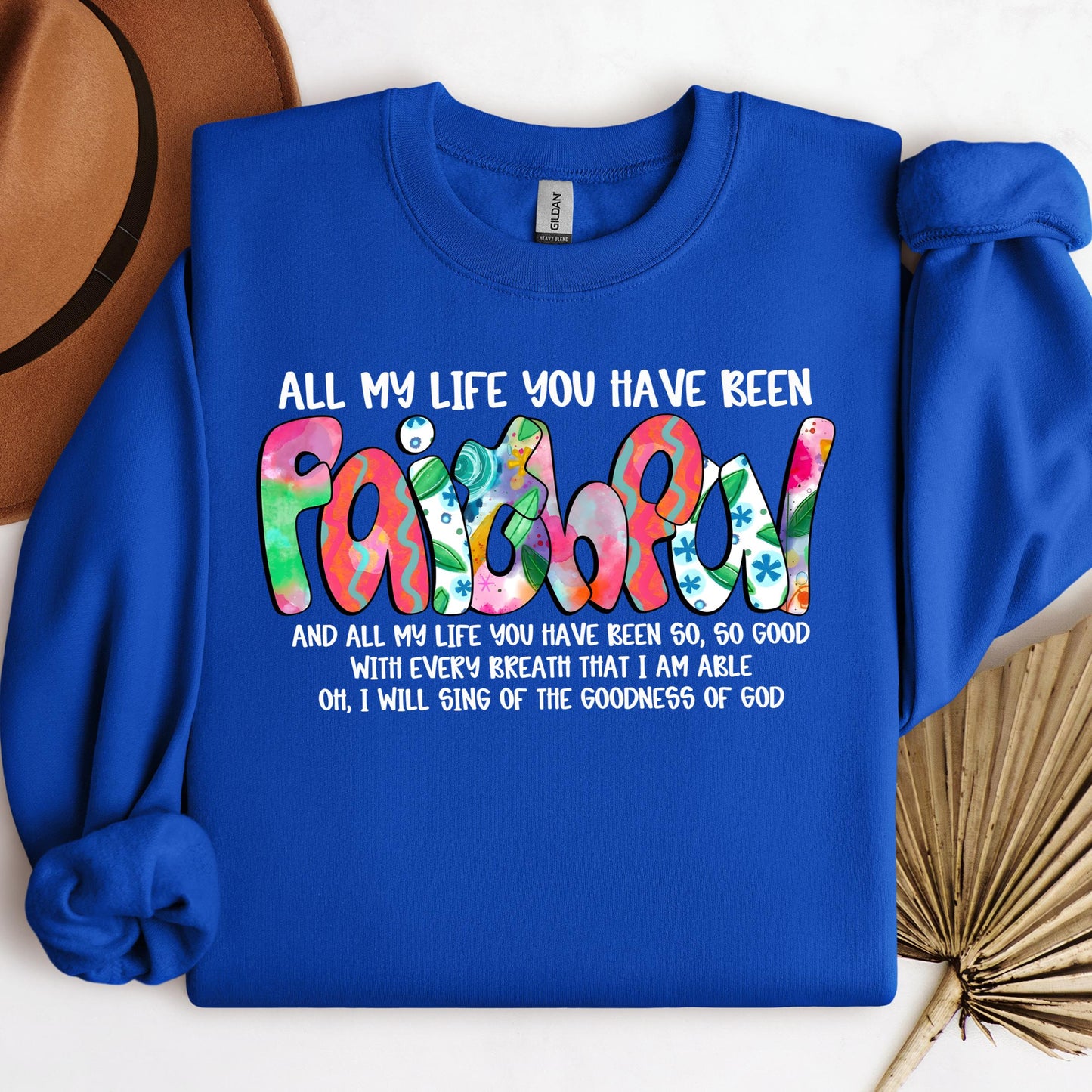 All My Life You Have Faithful Goodness Of God 04