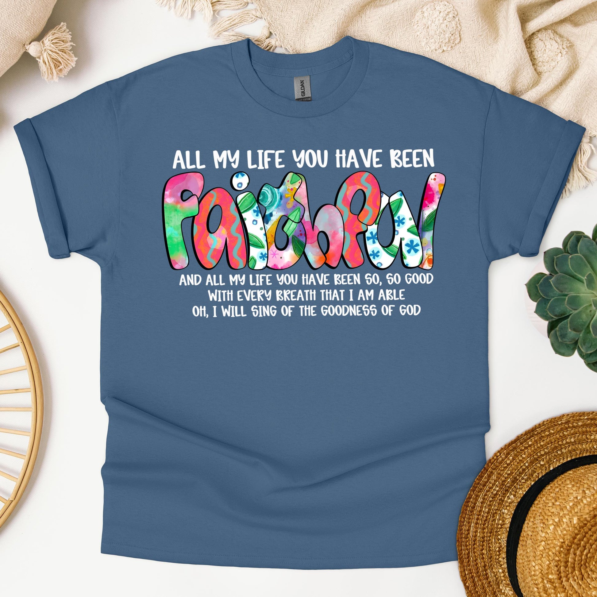 All My Life You Have Faithful Goodness Of God 04