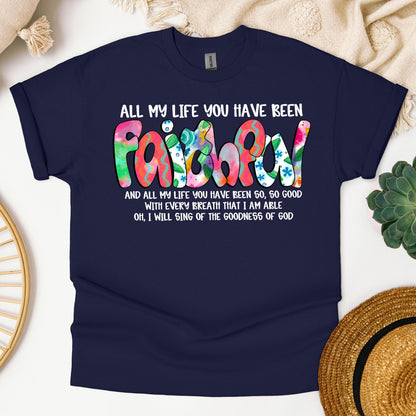 All My Life You Have Faithful Goodness Of God 04