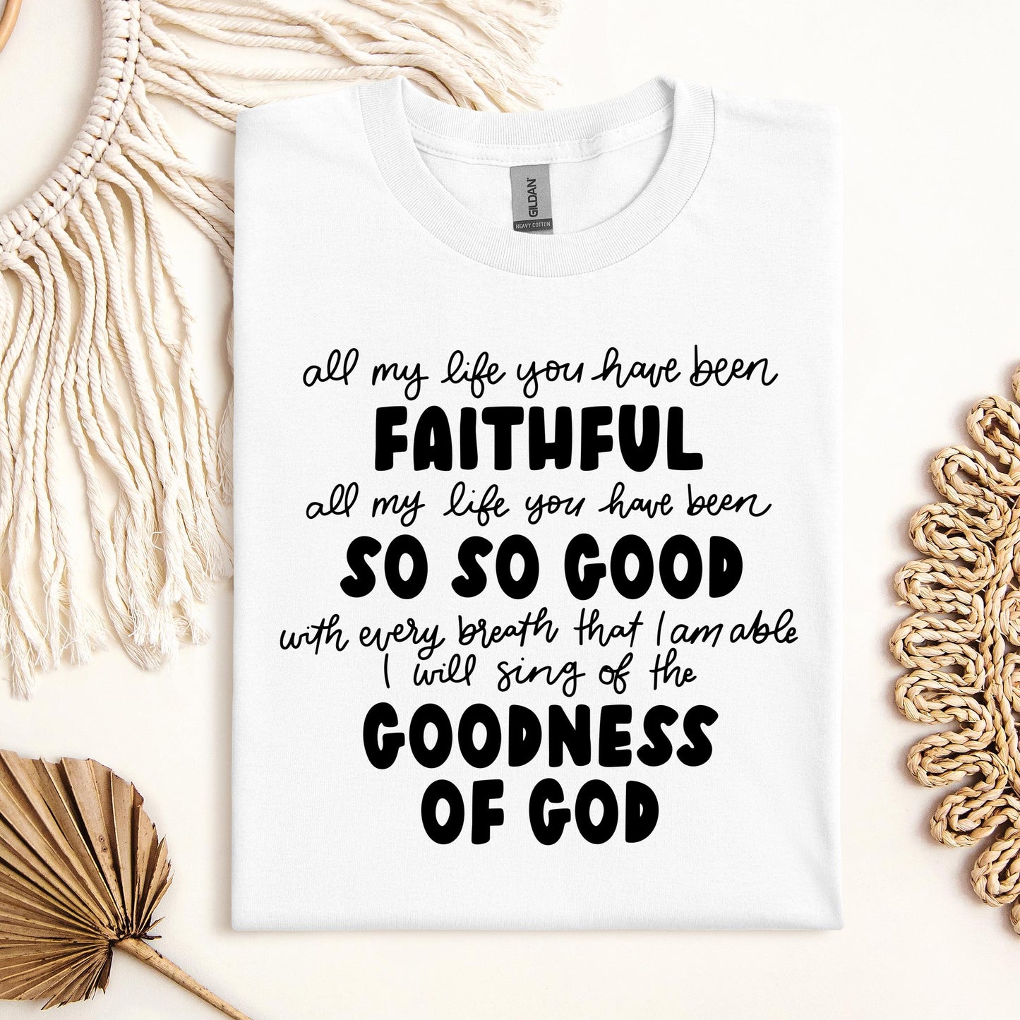 All My Life You Have Faithful Goodness Of God 07