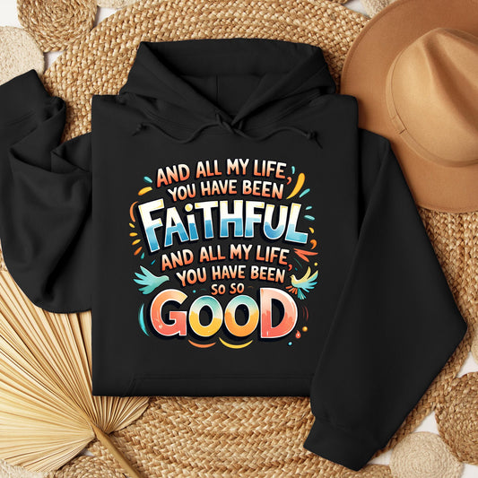 All My Life You Have Faithful