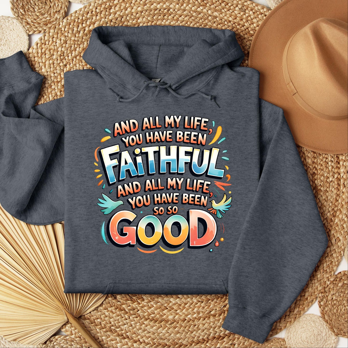 All My Life You Have Faithful