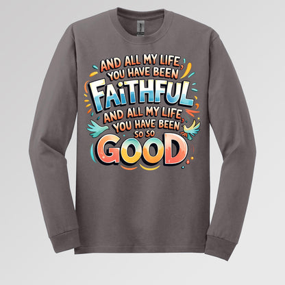All My Life You Have Faithful
