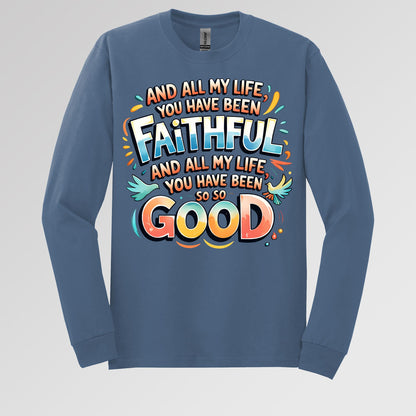All My Life You Have Faithful