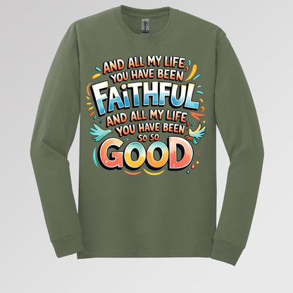 All My Life You Have Faithful