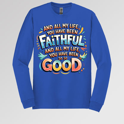 All My Life You Have Faithful