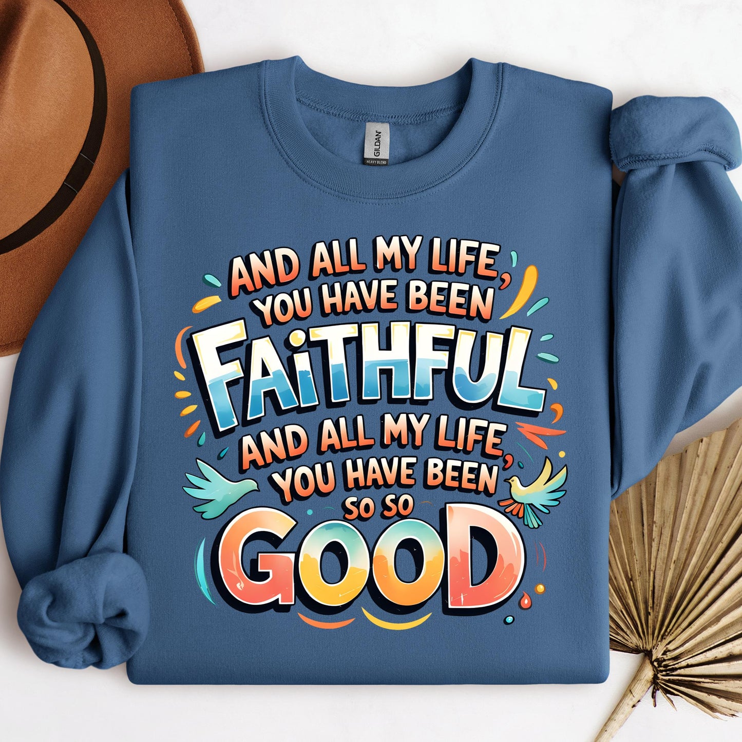All My Life You Have Faithful