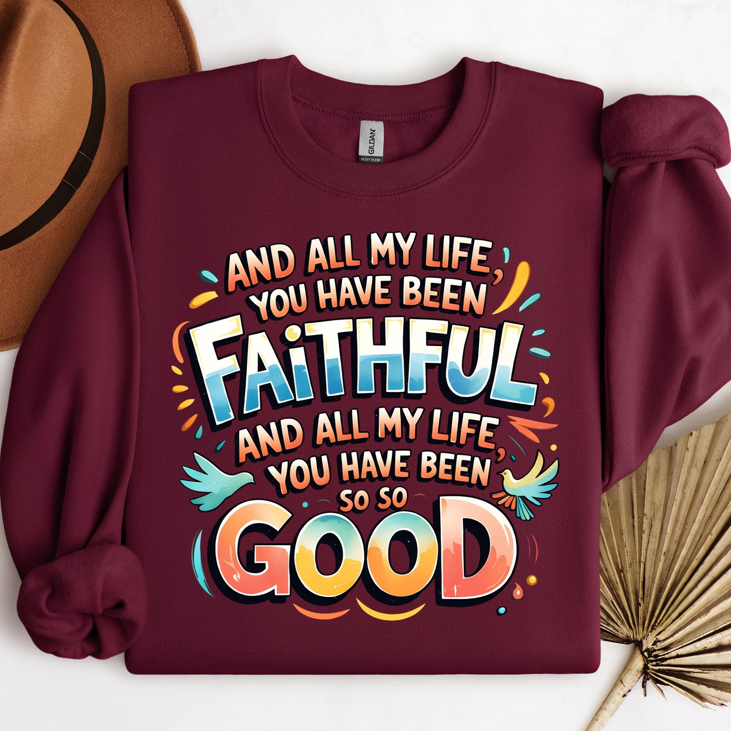 All My Life You Have Faithful