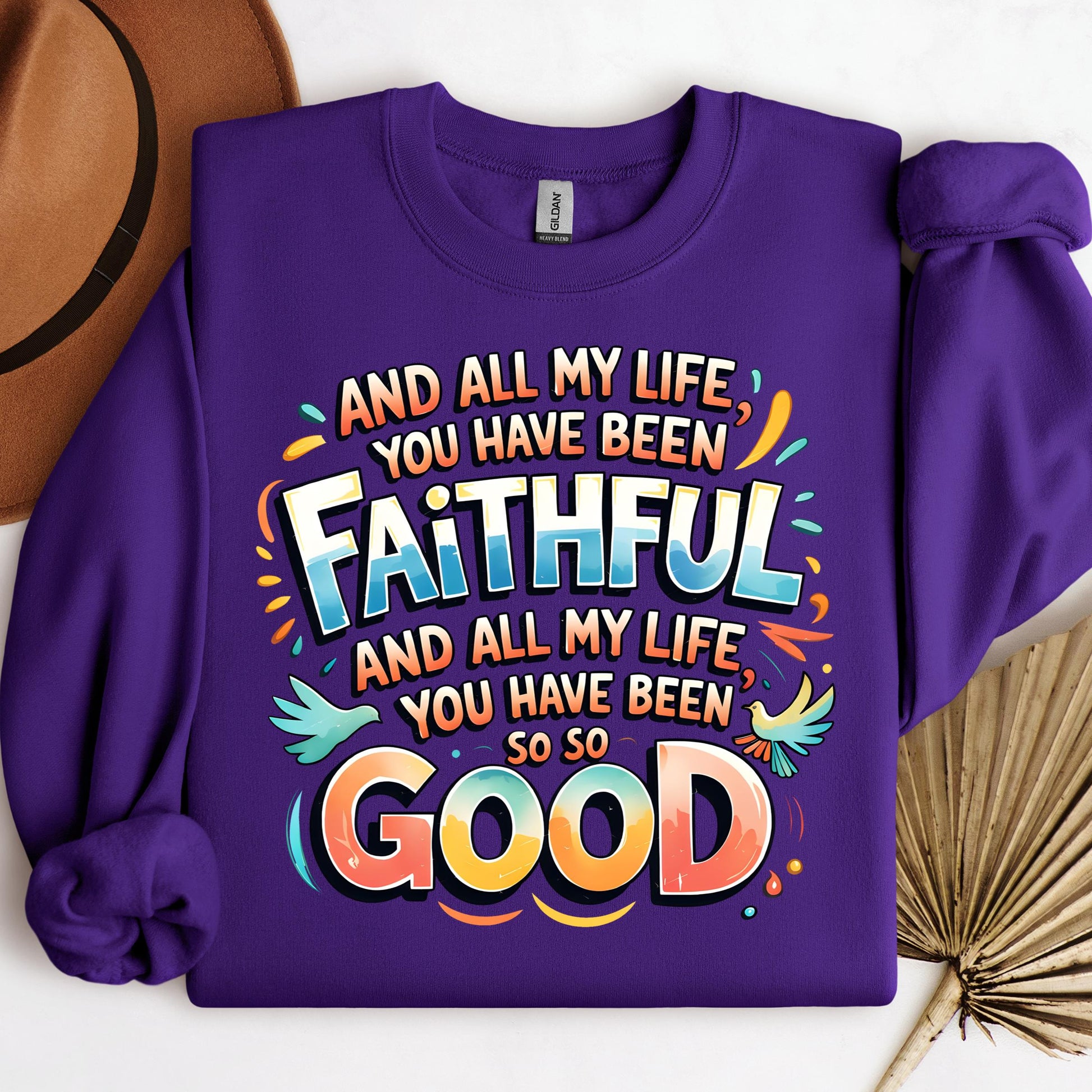 All My Life You Have Faithful
