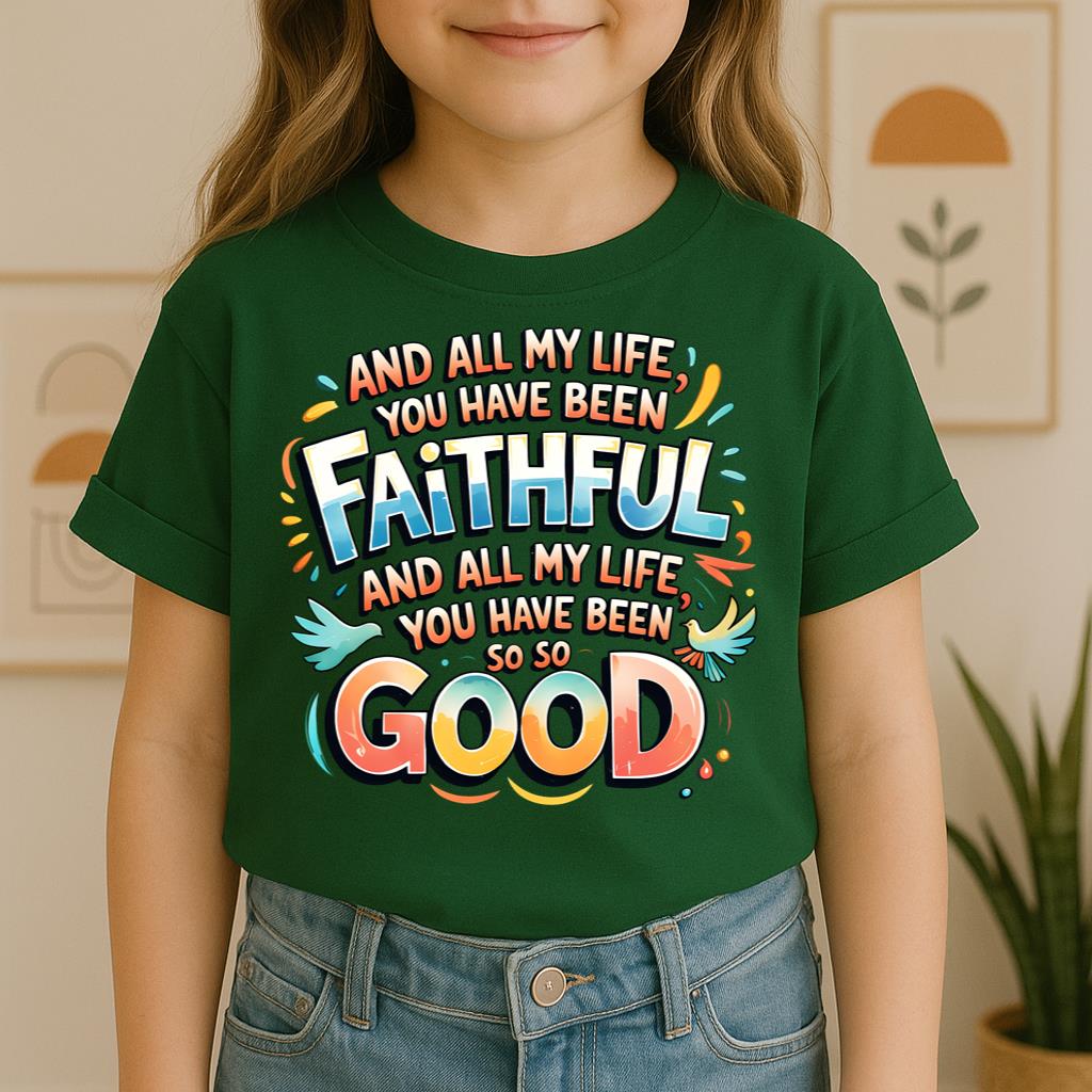 All My Life You Have Faithful