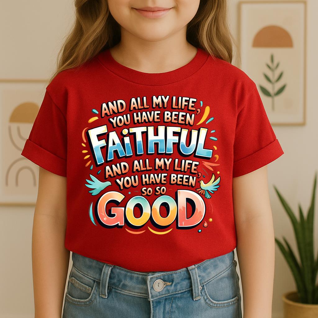 All My Life You Have Faithful