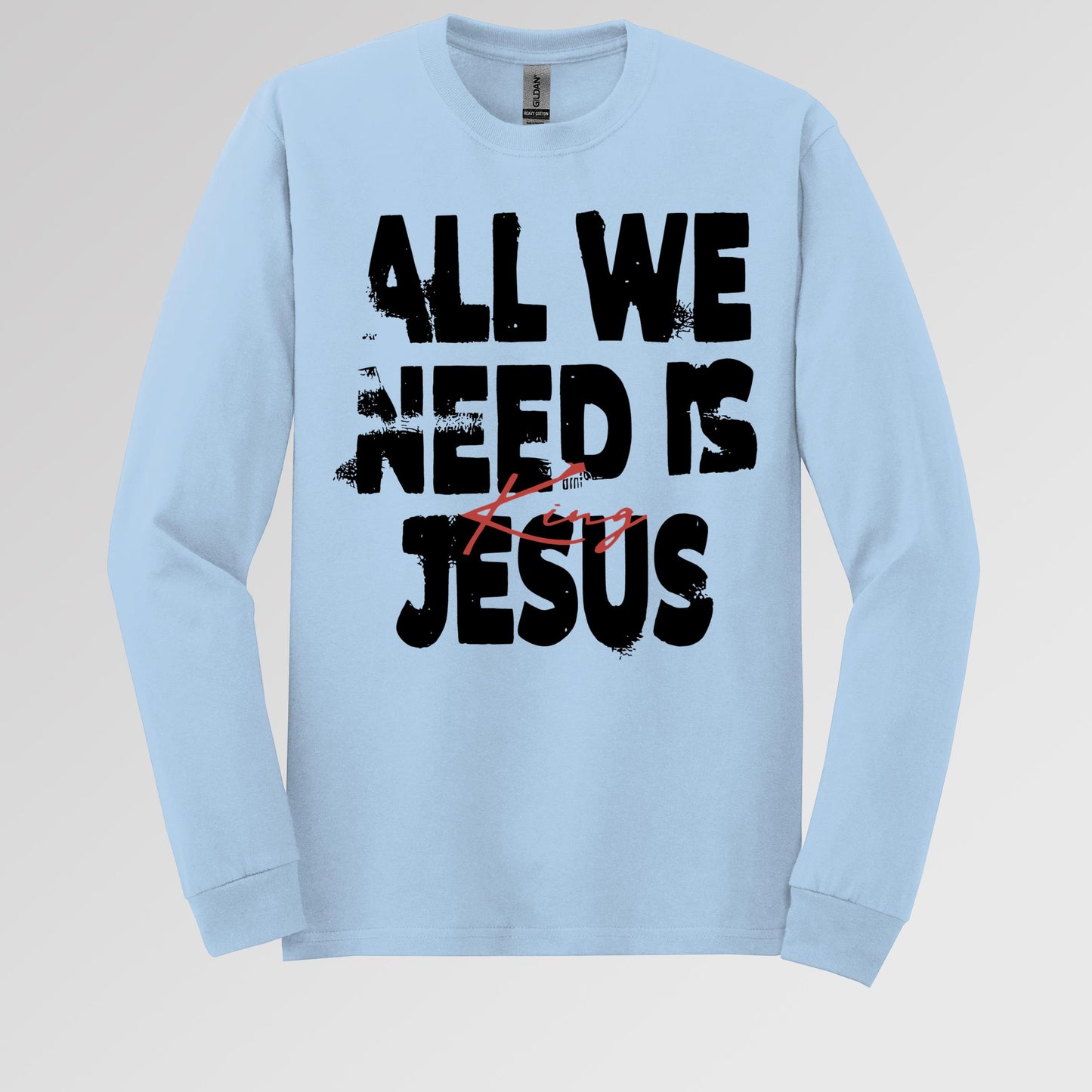 All We Need Is King Jesus