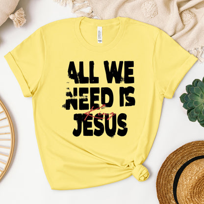 All We Need Is King Jesus