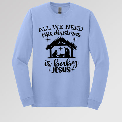 All We Need This Christmas Is Baby Jesus