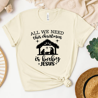 All We Need This Christmas Is Baby Jesus
