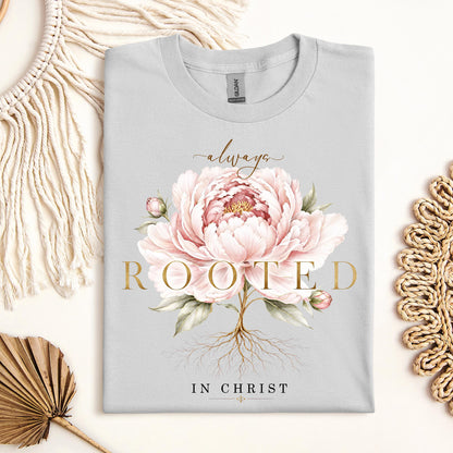 Always Rooted In Christ 01