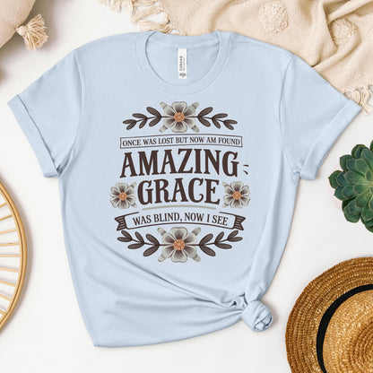 Amazing Grace I Once Was Lost But Now Am Found 02