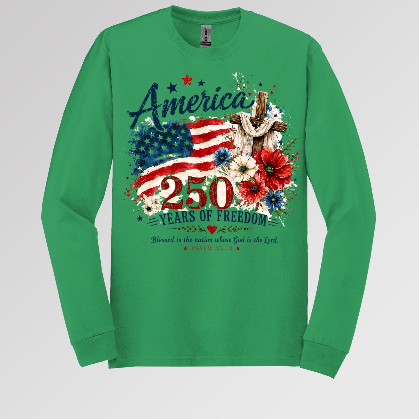 America 250 Years Of Freedom Blessed Is The Nation Whose God Is The Lord Psalm 33.12 01