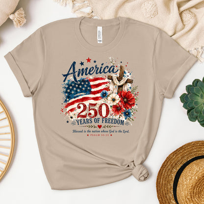 America 250 Years Of Freedom Blessed Is The Nation Whose God Is The Lord Psalm 33.12 01