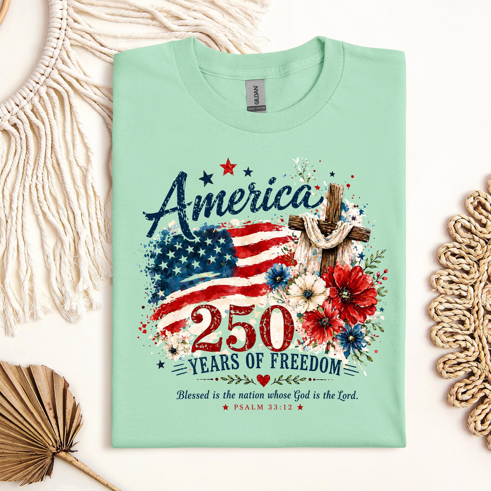 America 250 Years Of Freedom Blessed Is The Nation Whose God Is The Lord Psalm 33.12 01