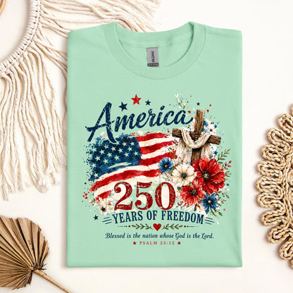America 250 Years Of Freedom Blessed Is The Nation Whose God Is The Lord Psalm 33.12 01