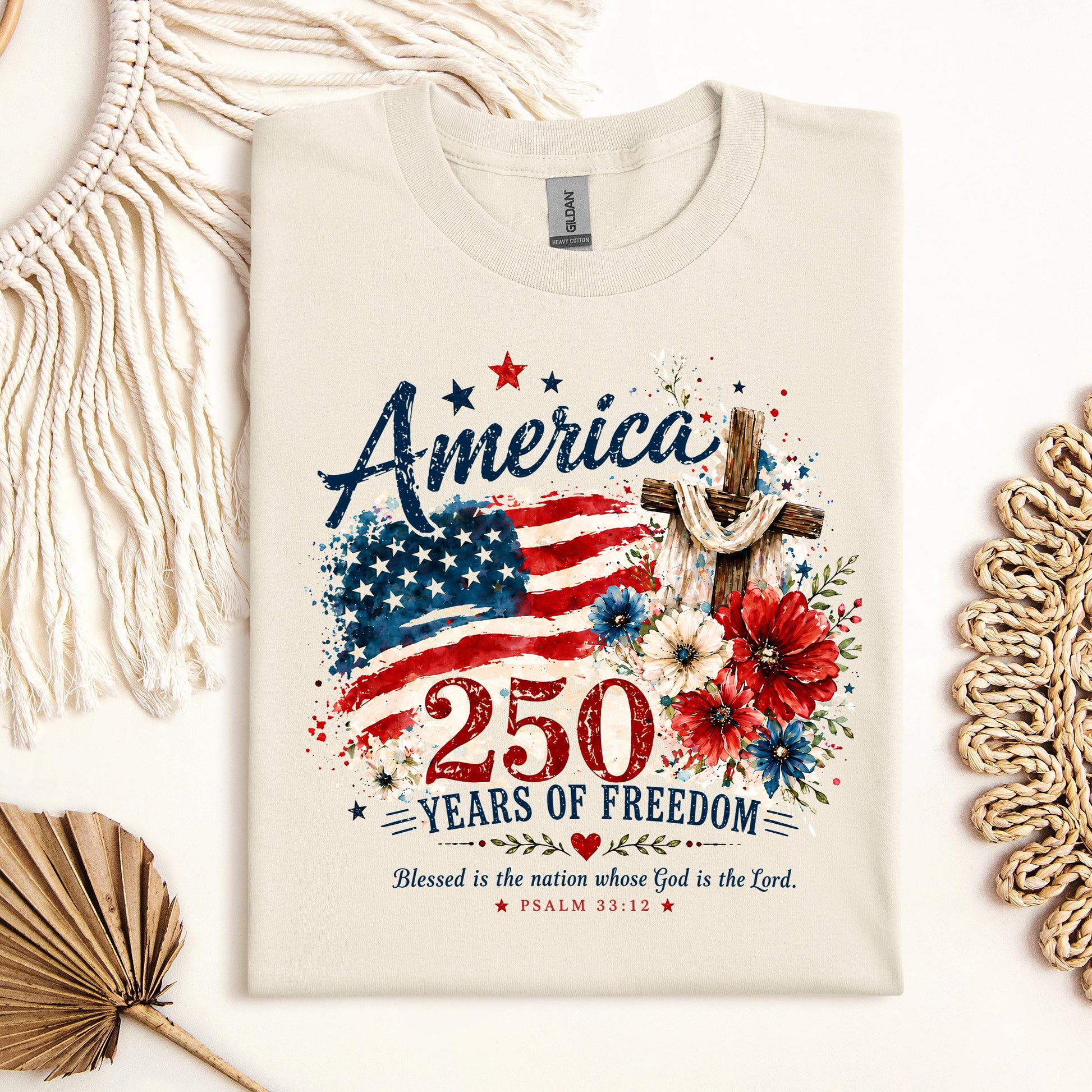 America 250 Years Of Freedom Blessed Is The Nation Whose God Is The Lord Psalm 33.12 01