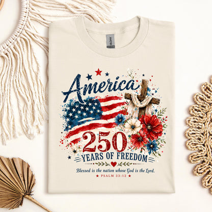 America 250 Years Of Freedom Blessed Is The Nation Whose God Is The Lord Psalm 33.12 01
