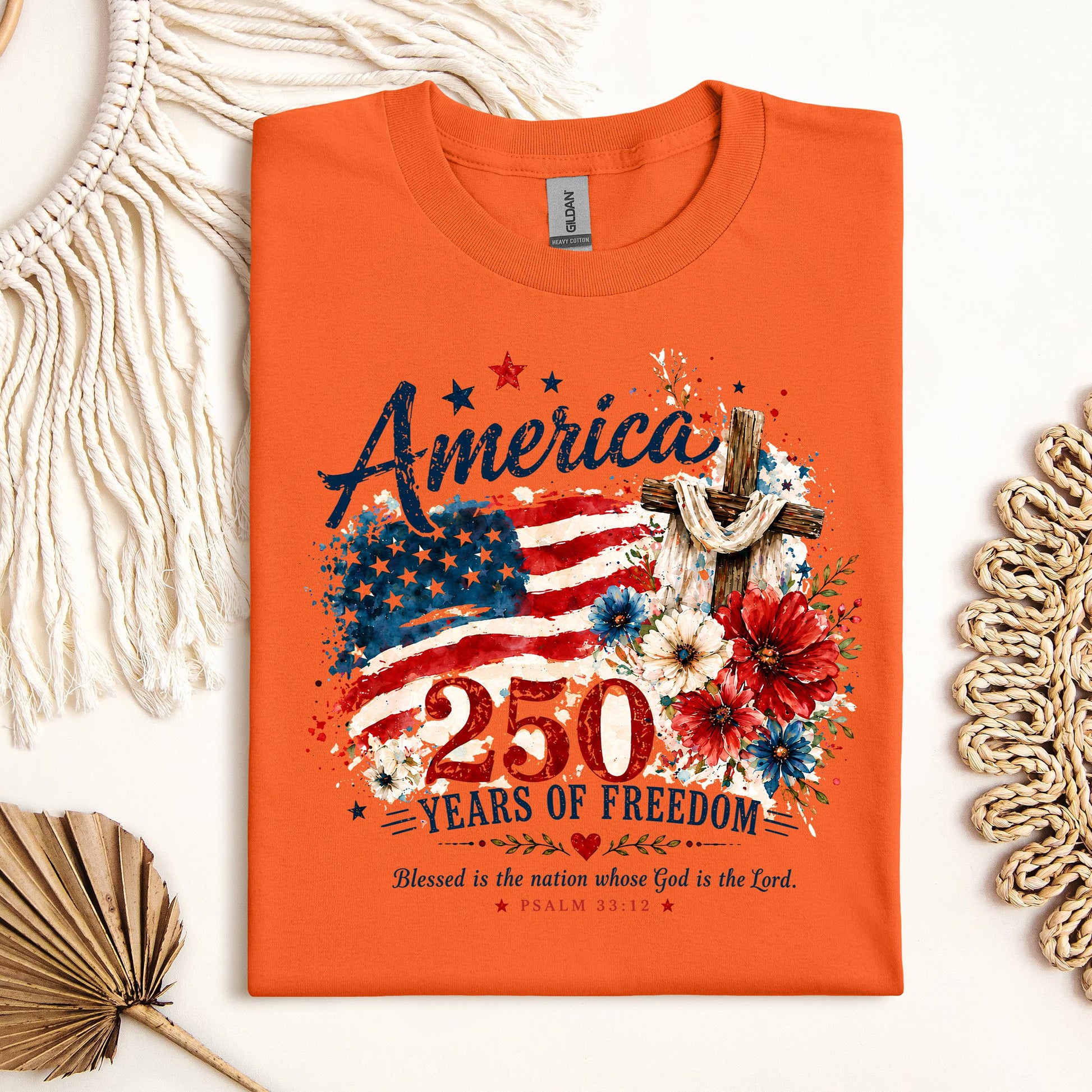 America 250 Years Of Freedom Blessed Is The Nation Whose God Is The Lord Psalm 33.12 01