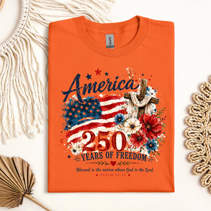 America 250 Years Of Freedom Blessed Is The Nation Whose God Is The Lord Psalm 33.12 01
