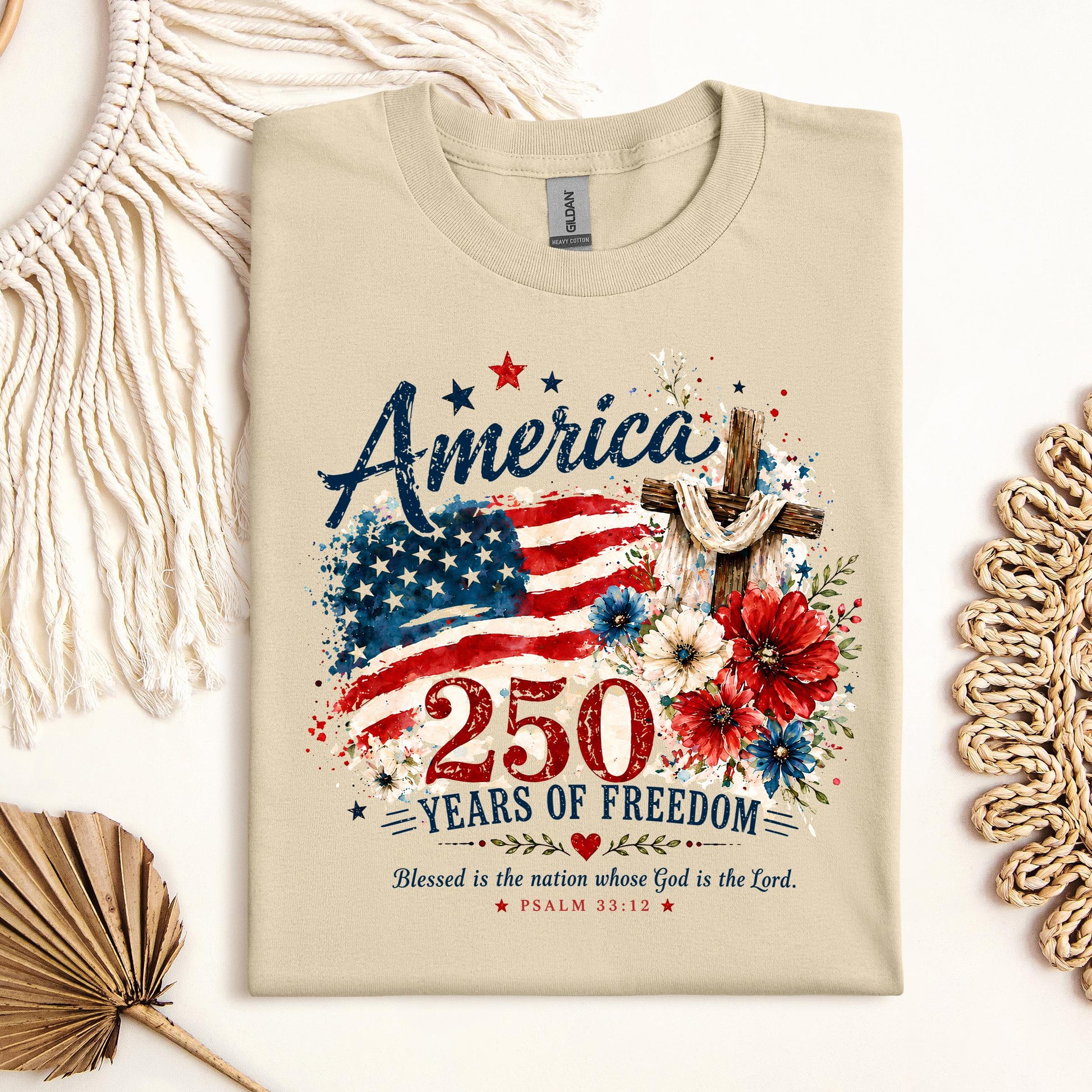 America 250 Years Of Freedom Blessed Is The Nation Whose God Is The Lord Psalm 33.12 01