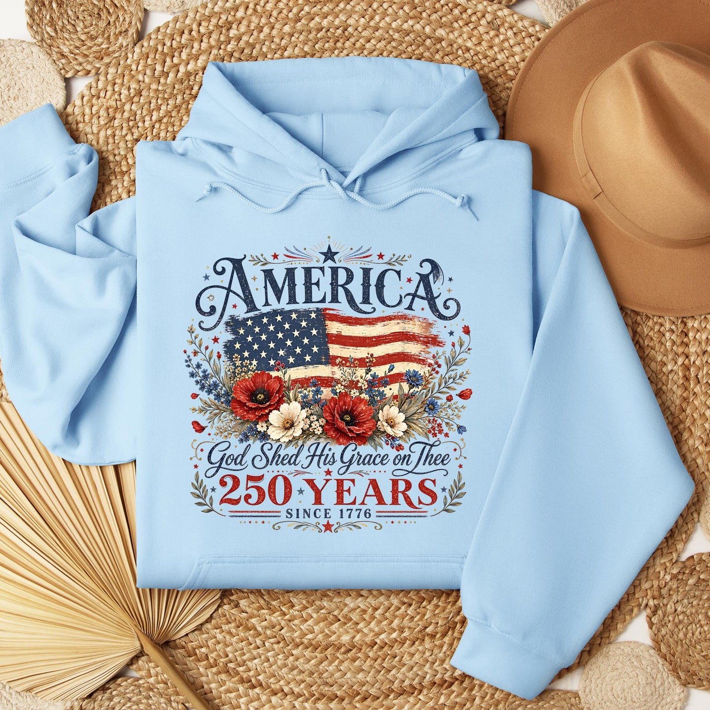 America God Shed His Grace On Thee 250 Years Since 1776 01