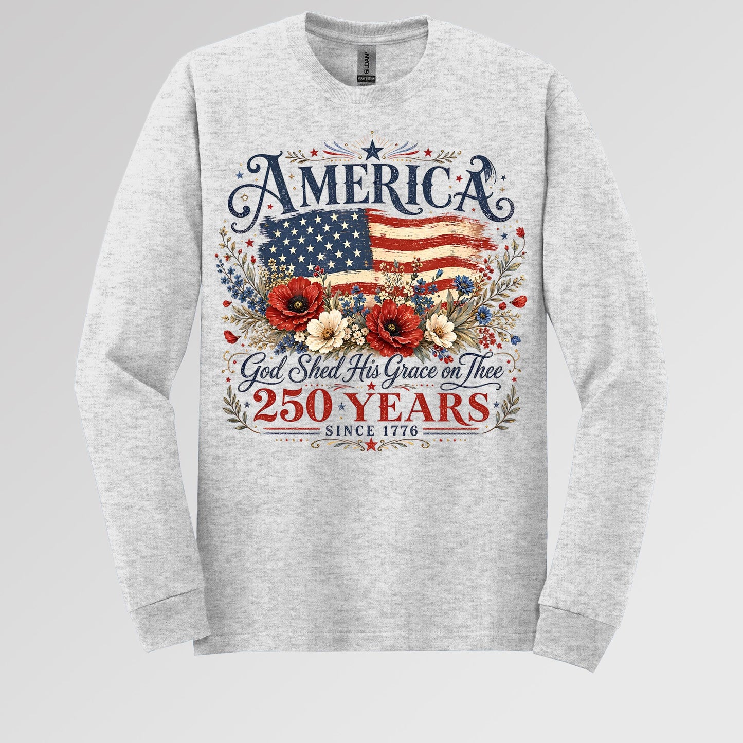 America God Shed His Grace On Thee 250 Years Since 1776 01