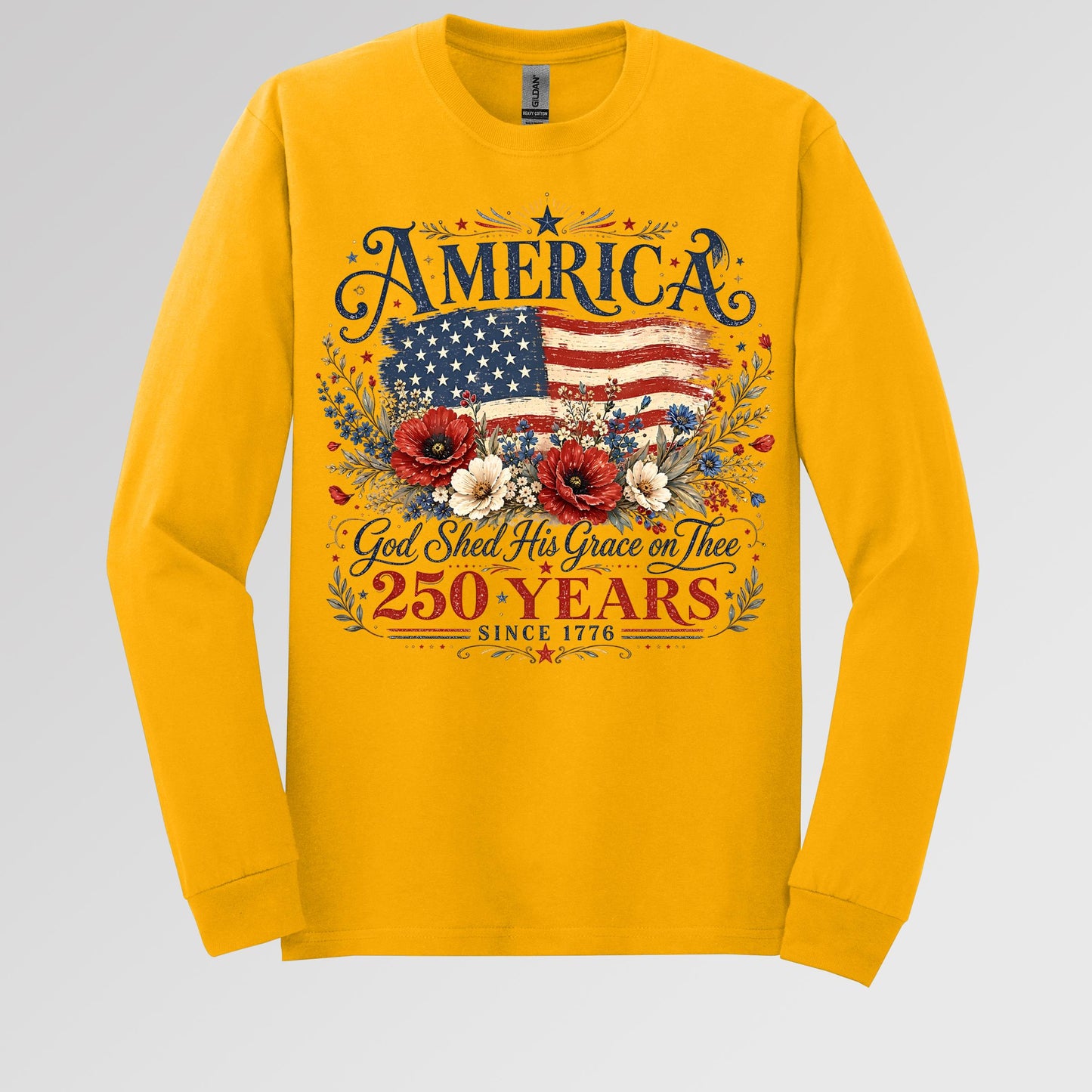 America God Shed His Grace On Thee 250 Years Since 1776 01