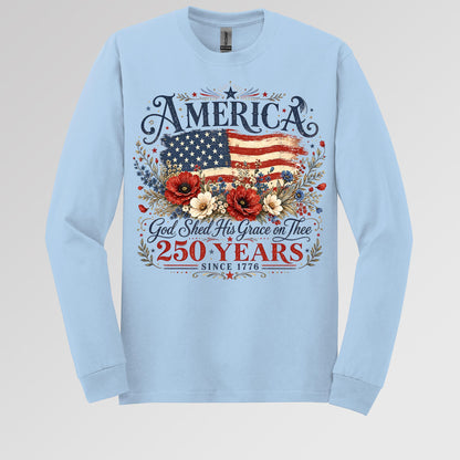 America God Shed His Grace On Thee 250 Years Since 1776 01