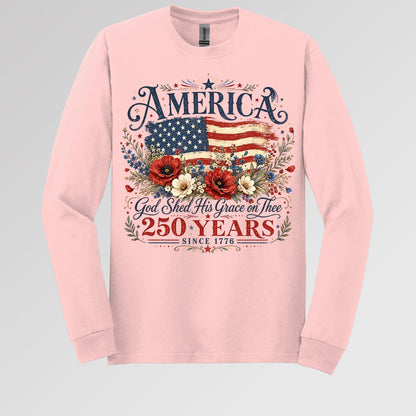 America God Shed His Grace On Thee 250 Years Since 1776 01