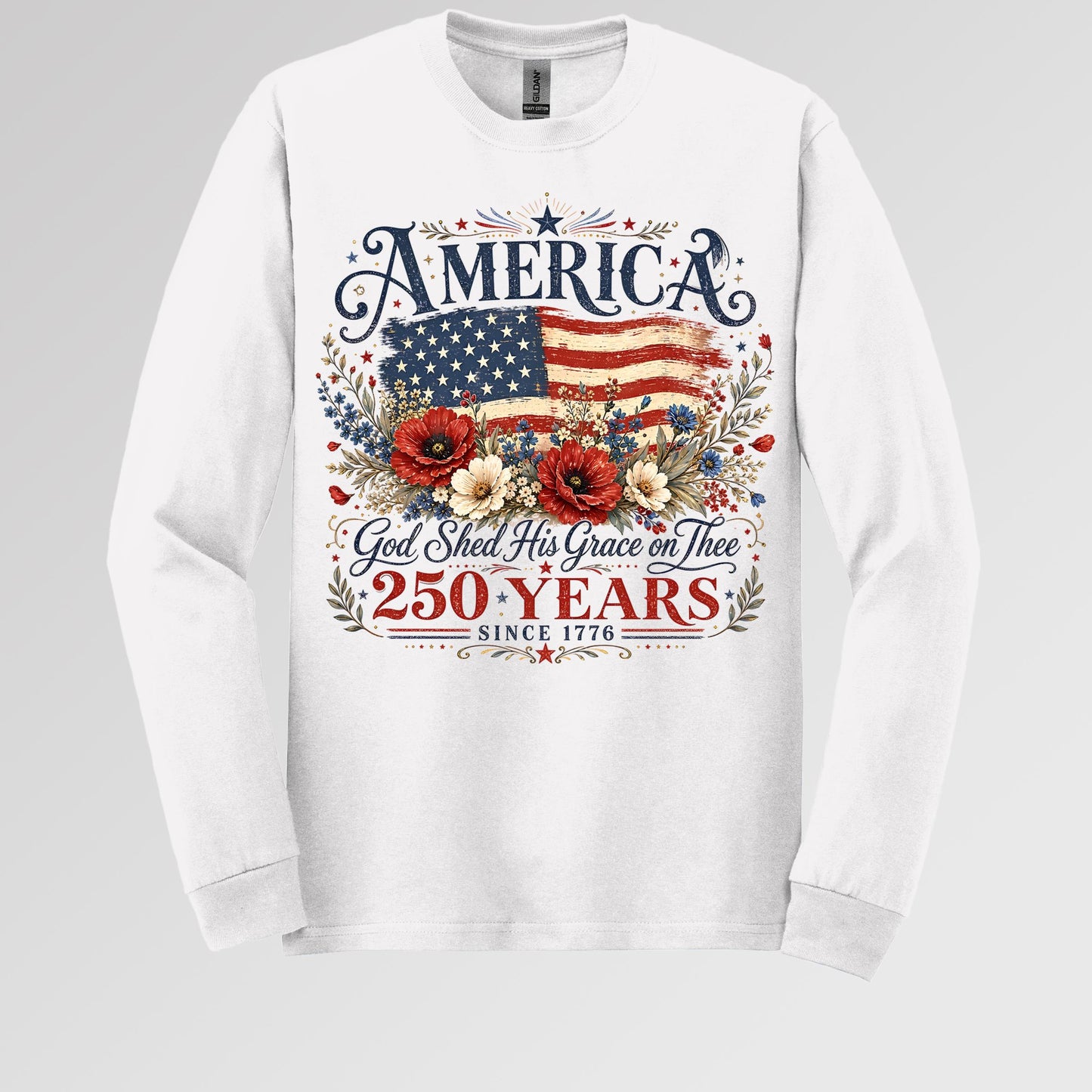 America God Shed His Grace On Thee 250 Years Since 1776 01