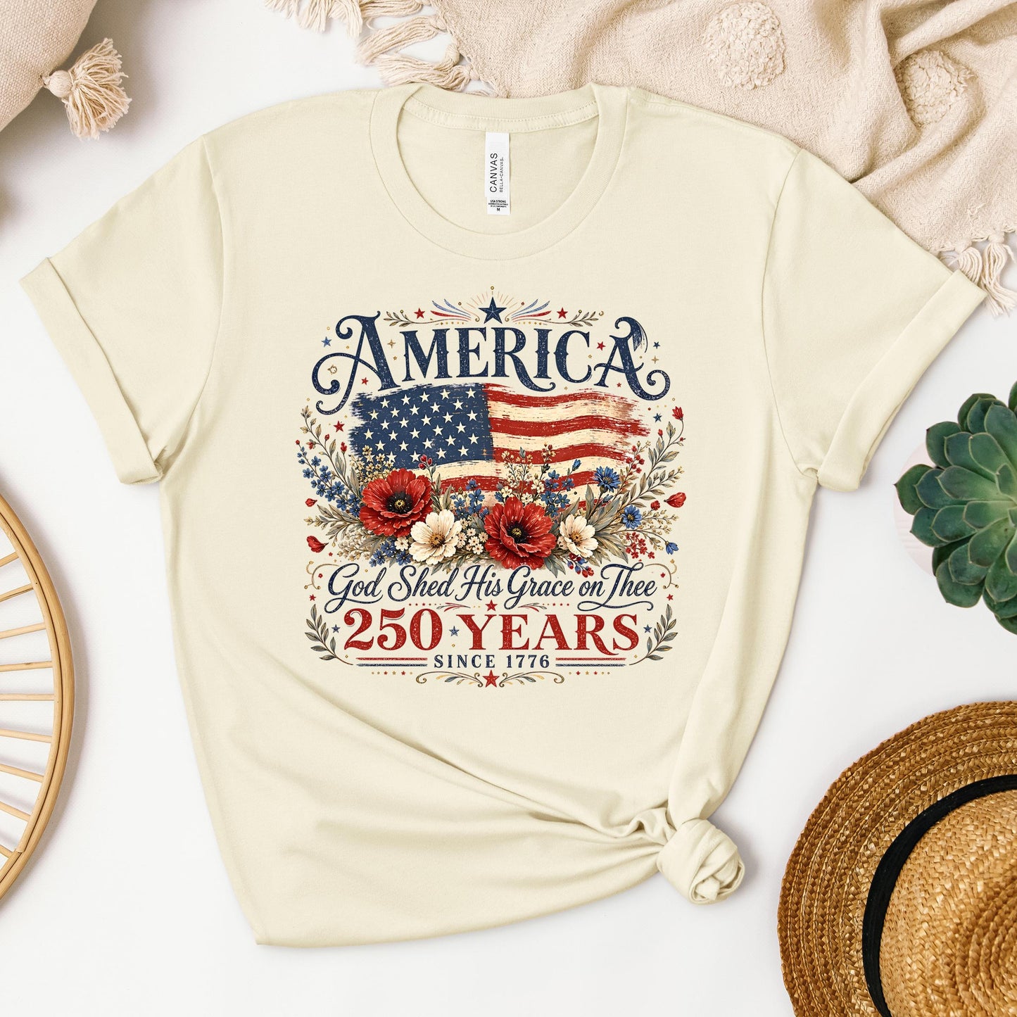 America God Shed His Grace On Thee 250 Years Since 1776 01