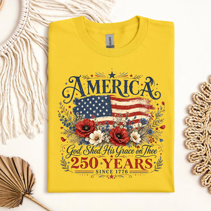 America God Shed His Grace On Thee 250 Years Since 1776 01
