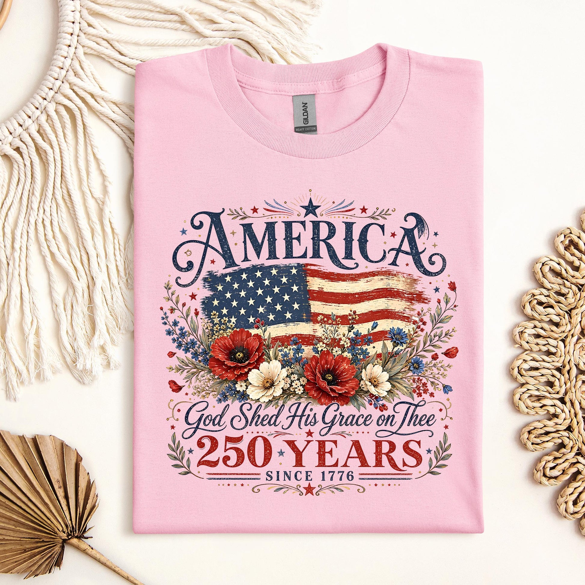America God Shed His Grace On Thee 250 Years Since 1776 01