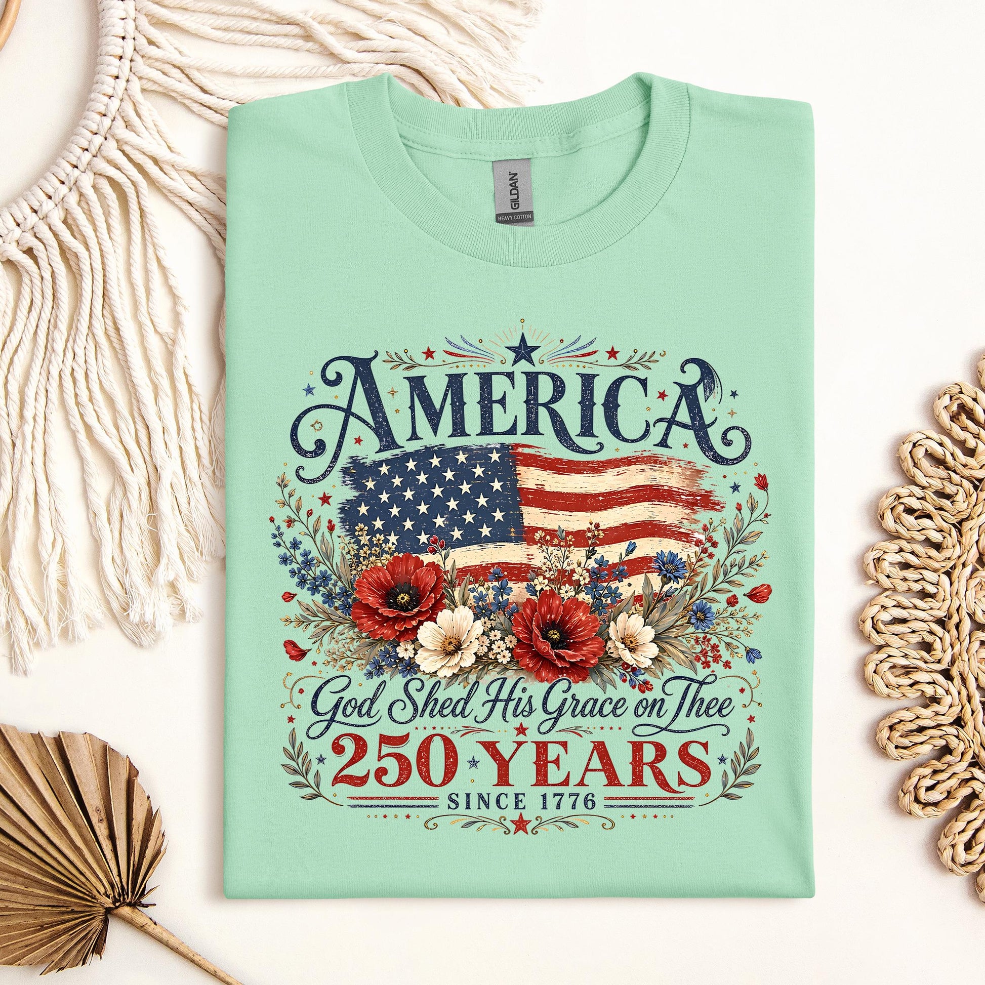 America God Shed His Grace On Thee 250 Years Since 1776 01