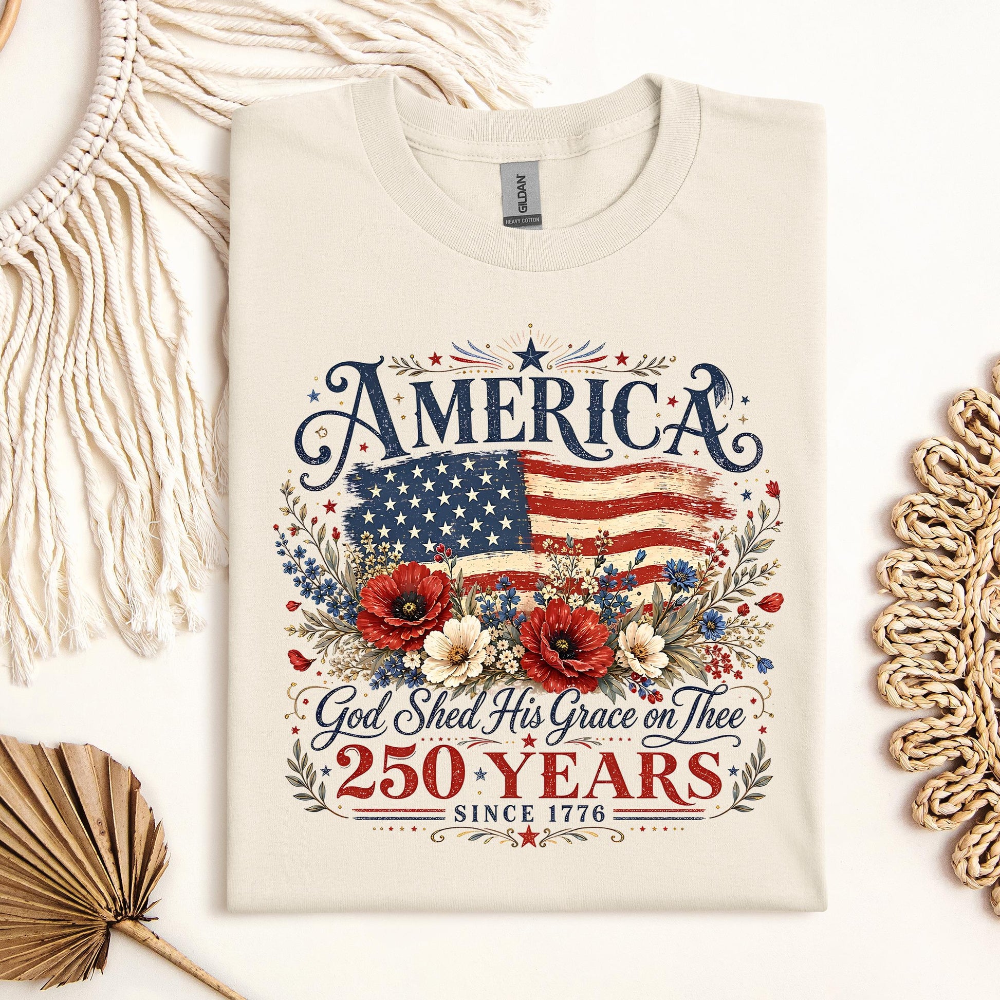 America God Shed His Grace On Thee 250 Years Since 1776 01