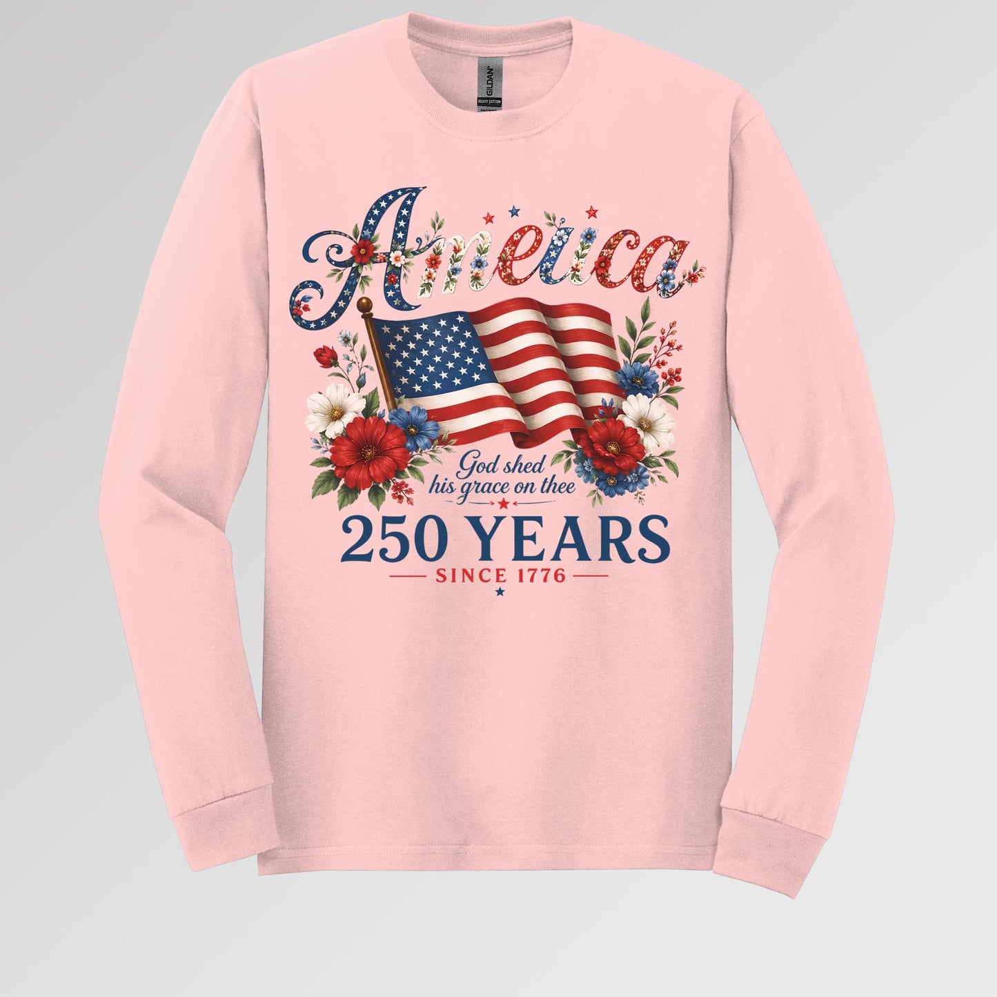 America God Shed His Grace On Thee 250 Years Since 1776 02