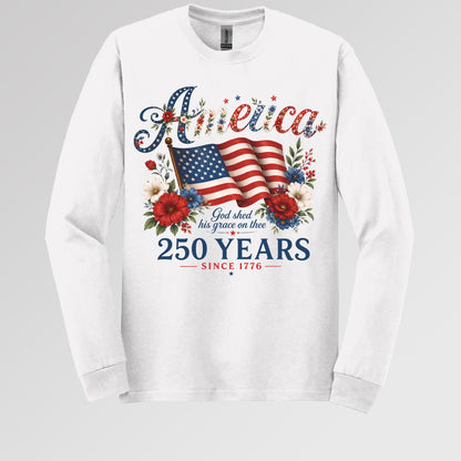 America God Shed His Grace On Thee 250 Years Since 1776 02