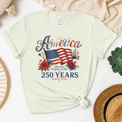 America God Shed His Grace On Thee 250 Years Since 1776 02