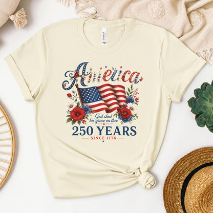 America God Shed His Grace On Thee 250 Years Since 1776 02