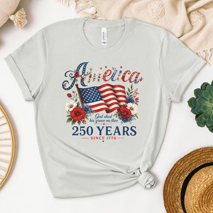 America God Shed His Grace On Thee 250 Years Since 1776 02