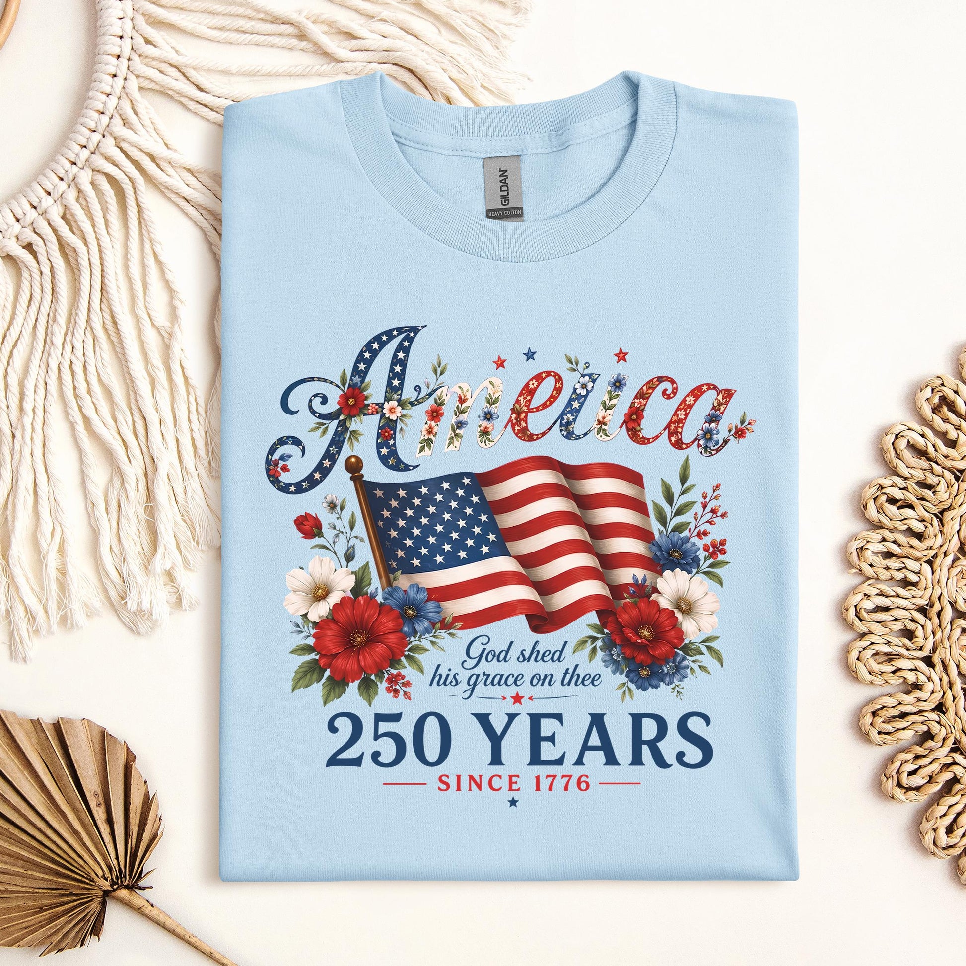 America God Shed His Grace On Thee 250 Years Since 1776 02