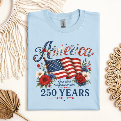 America God Shed His Grace On Thee 250 Years Since 1776 02